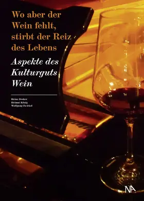 König / Decker |  Wo aber der Wein fehlt, stirbt der Reiz des Lebens | eBook | Sack Fachmedien