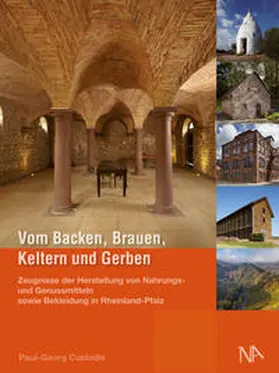Custodis |  Vom Backen, Brauen, Keltern und Gerben | Buch |  Sack Fachmedien