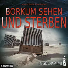 Topf / Reuber |  Insel-Krimi 2: Borkum sehen und sterben | Sonstiges |  Sack Fachmedien