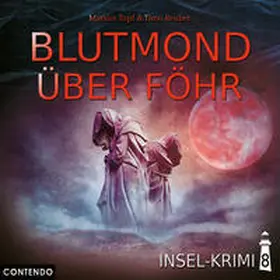 Topf / Reuber |  Insel-Krimi 8: Blutmond über Föhr | Sonstiges |  Sack Fachmedien