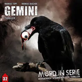 Topf / Duschek |  Mord In Serie 32: Gemini | Sonstiges |  Sack Fachmedien