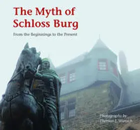  The Myth of Schloss Burg | Buch |  Sack Fachmedien