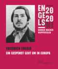 Bluma / Herres / Ising-Alms |  Friedrich Engels - Ein Gespenst geht um in Europa | Buch |  Sack Fachmedien