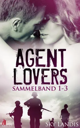 Landis |  Agent Lovers: Sammelband (Band 1-3) | eBook | Sack Fachmedien