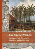 Bischoff / Lüpkes |  Exotische Welten | Buch |  Sack Fachmedien