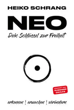 Schrang |  NEO - Dein Schlüssel zur Freiheit | Buch |  Sack Fachmedien