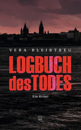 Bleibtreu |  Logbuch des Todes | Buch |  Sack Fachmedien