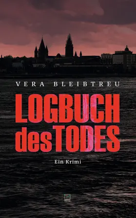 Bleibtreu |  Logbuch des Todes | eBook | Sack Fachmedien