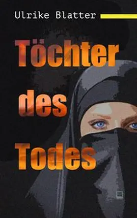Blatter |  Töchter des Todes | Buch |  Sack Fachmedien