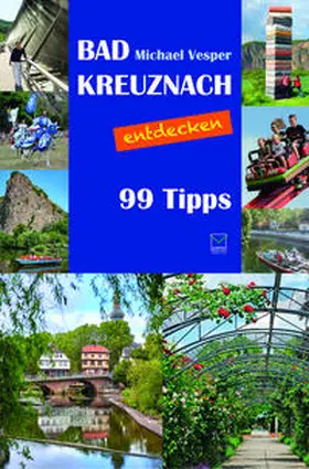 Vesper |  Bad Kreuznach entdecken | Buch |  Sack Fachmedien