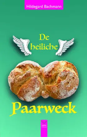 Bachmann |  De heiliche Paarweck | Buch |  Sack Fachmedien