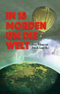 Williams / Gungl / Aechtner |  In 18 Morden um die Welt | Buch |  Sack Fachmedien