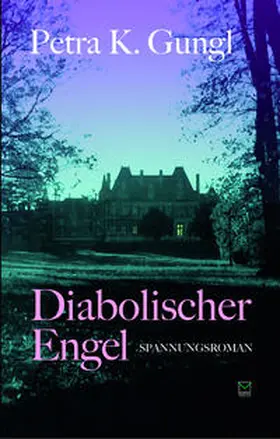 Gungl |  Diabolischer Engel | Buch |  Sack Fachmedien