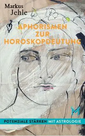 Jehle |  Aphorismen zur Horoskopdeutung | Buch |  Sack Fachmedien