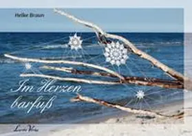 Braun |  Im Herzen barfuß | Buch |  Sack Fachmedien