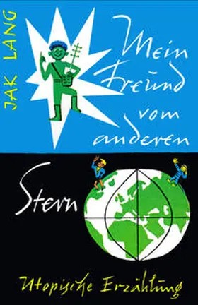 Lang / von Reeken |  Mein Freund vom anderen Stern | Buch |  Sack Fachmedien