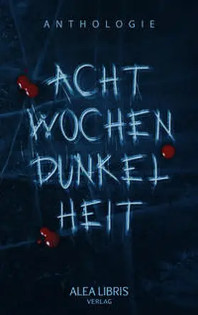 Schiesel | Acht Wochen Dunkelheit | Buch | 978-3-945814-95-6 | sack.de