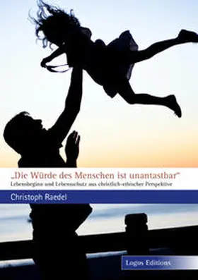 Raedel |  "Die Würde des Menschen ist unantastbar" | Buch |  Sack Fachmedien