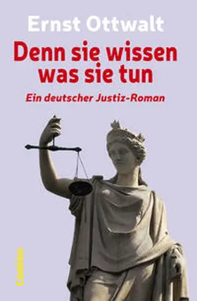 Ottwalt |  Denn sie wissen was sie tun | eBook | Sack Fachmedien