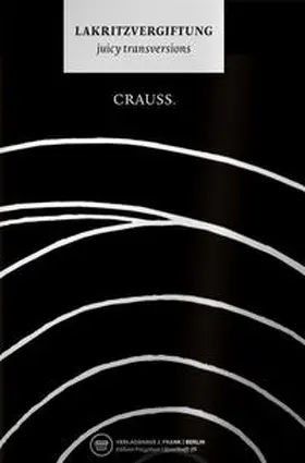 Crauss. |  LAKRITZVERGIFTUNG. | Buch |  Sack Fachmedien