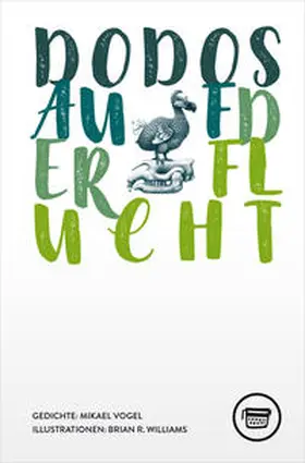 Vogel |  Dodos auf der Flucht | Buch |  Sack Fachmedien