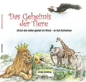 Strätling |  Das Geheimnis der Tiere | Buch |  Sack Fachmedien