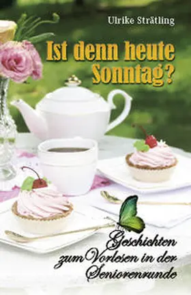 Strätling |  Ist denn heute Sonntag | Buch |  Sack Fachmedien