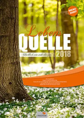 PHOTON |  LEBENSQUELL Kalender 2018 | Sonstiges |  Sack Fachmedien