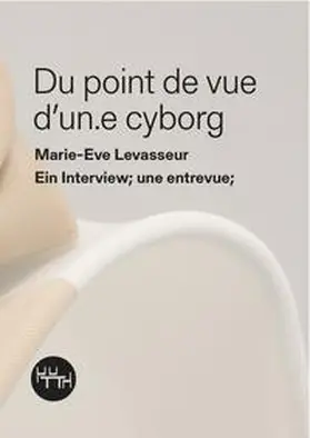 Raabe / Levasseur |  Du point de vue d'un.e cyborg | Buch |  Sack Fachmedien