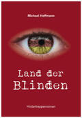 Hoffmann |  Land der Blinden | Buch |  Sack Fachmedien