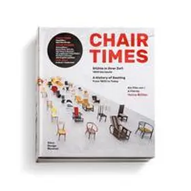 Kries / Bütler / Fehlbaum |  Chair Times: A History of Seating | Buch |  Sack Fachmedien