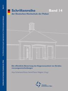 Schiemann / Siems / Wegner | Die öffentliche Bewertung der Angemessenheit von Strafzumessungsentscheidungen | Buch | 978-3-945856-16-1 | sack.de