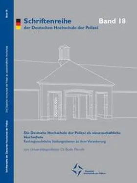 Pieroth |  Die Deutsche Hochschule der Polizei als wissenschaftliche Hochschule | Buch |  Sack Fachmedien