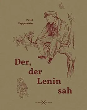 Pepperstein |  Der, der Lenin sah | Buch |  Sack Fachmedien