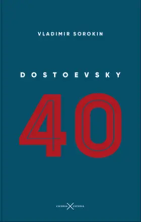Sorokin |  Dostojewski 40 | Buch |  Sack Fachmedien