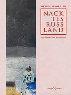 Jerofejew / Velminski / Erofeev |  Nacktes Russland | Buch |  Sack Fachmedien