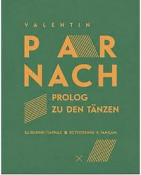 Parnach / Ksenofontova / Luhn |  Prolog zu den Tänzen | Buch |  Sack Fachmedien