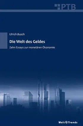 Busch |  Die Welt des Geldes | Buch |  Sack Fachmedien