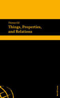Gil |  Things, Properties, and Relations | Buch |  Sack Fachmedien