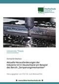 Bednarz / Kleinwächter / bbw Hochschule |  Aktuelle Herausforderungen der Industrie 4.0 in Deutschland am Beispiel des Berufs „Zerspanungsmechaniker“ | Buch |  Sack Fachmedien
