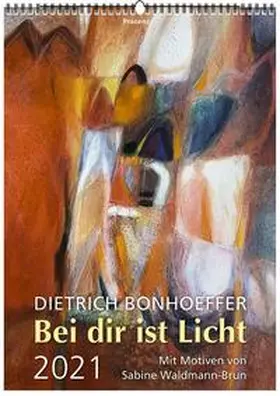 Bonhoeffer |  Bei Dir ist Licht 2021 | Sonstiges |  Sack Fachmedien