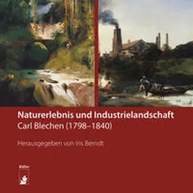 Berndt / Löwe / Seifert |  Naturerlebnis und Industrielandschaft | Buch |  Sack Fachmedien