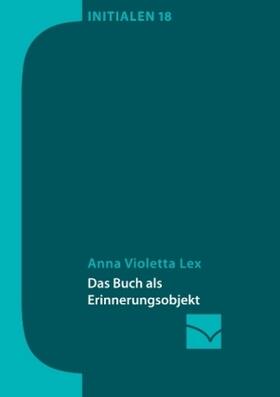 Lex | Das Buch als Erinnerungsobjekt | Buch | 978-3-945883-12-9 | www.sack.de