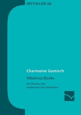 Gamisch | Albatross Books | Buch | 978-3-945883-36-5 | www.sack.de