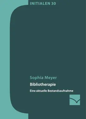 Meyer |  Bibliotherapie | eBook | Sack Fachmedien
