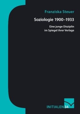 Steuer | Soziologie 1900-1933 | Buch | 978-3-945883-60-0 | www.sack.de