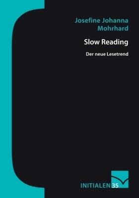 Mohrhard | Slow Reading | Buch | 978-3-945883-63-1 | www.sack.de