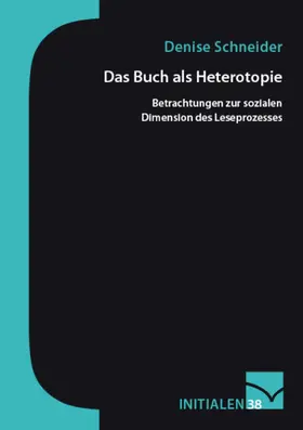 Schneider |  Das Buch als Heterotopie | eBook | Sack Fachmedien