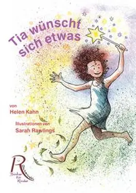Kahn |  Tia wünscht sich etwas | Buch |  Sack Fachmedien