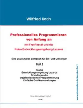 Koch |  Professionelles Programmieren von Anfang an | Buch |  Sack Fachmedien